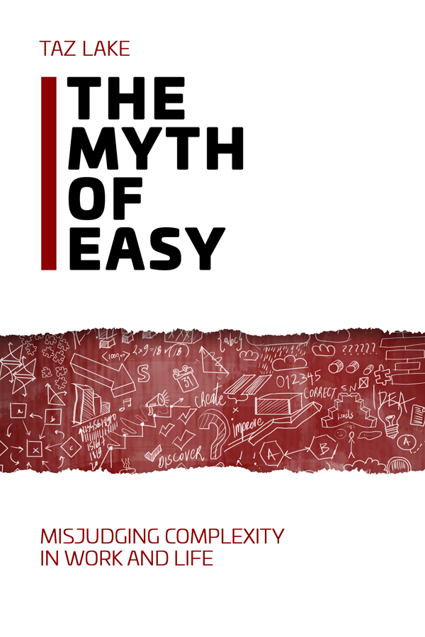 The Myth of Easy